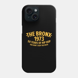 New York Bronx 1973- Bronx Hip Hop - 50 Years of Hip Hop Phone Case