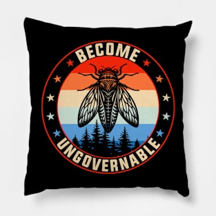 Become Ungovernable Funny Cicada Brood 2024 Pillow