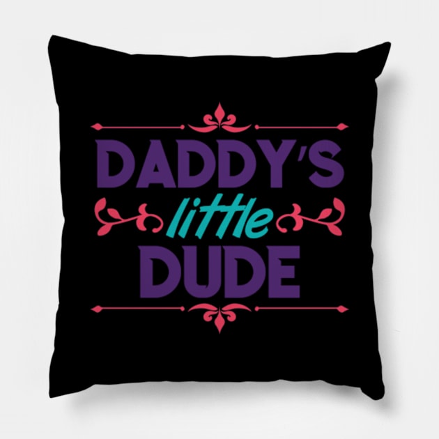 Daddy Little Dude Pillow by Shop Ovov