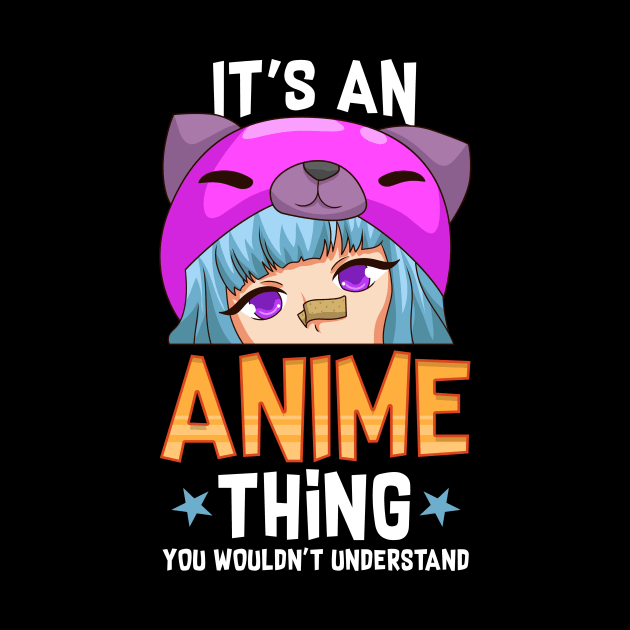 Funny It's An Anime Thing You Wouldn't Understand by theperfectpresents