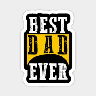 Best dad ever Magnet