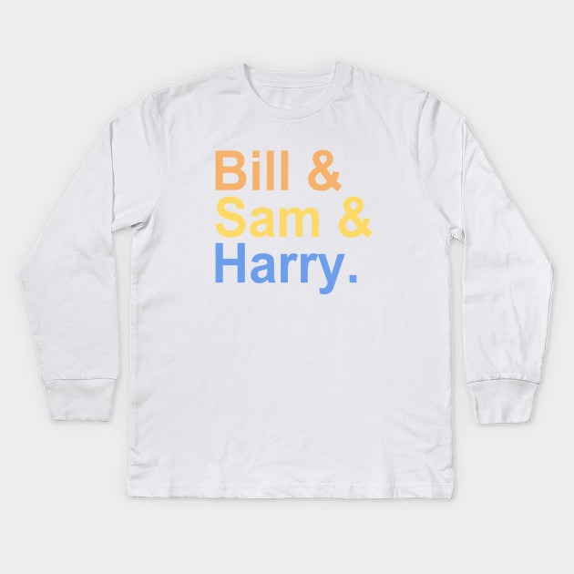 Bill Sam Harry Mamma Mia Kids Long Sleeve T Shirt Teepublic