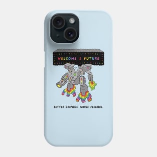 Welcome 2 Future Phone Case