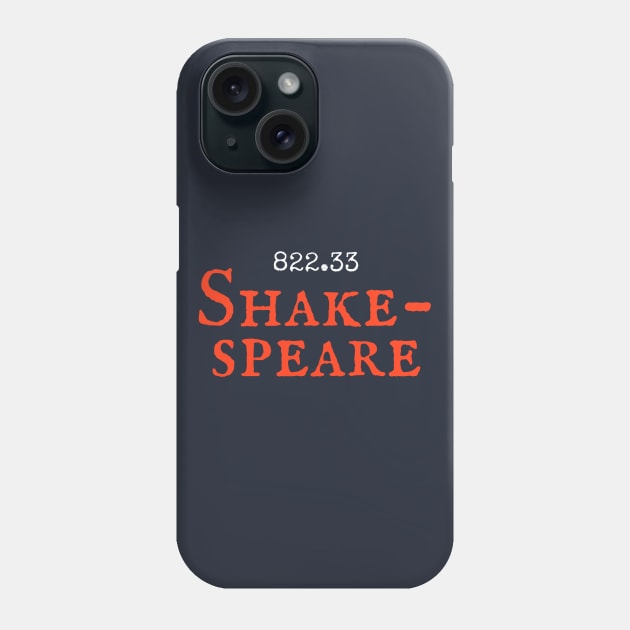 Shakespeare Phone Case by friendlyletters