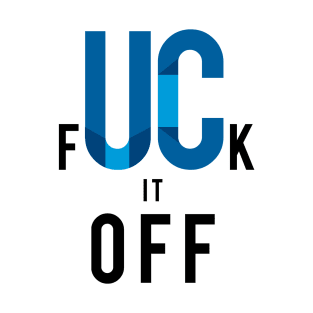 Fuck Universal Credit Off #1 T-Shirt