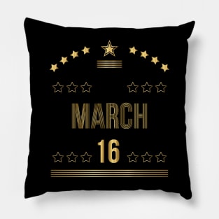 March 16 Pillow