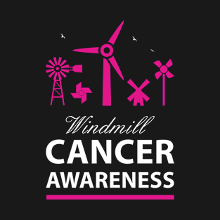 President - Windmill Cancer Awareness T-Shirt