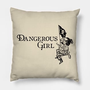 "Dangerous Girl" Female Pirate Engraving Pillow