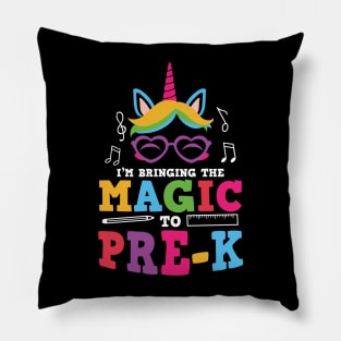 I'm Bringing The Magic To Pre-K Unicorn Pre Kindergarten Gift Pillow