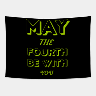 may the 4th be with you Tapestry