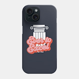 Ever to Excel Greek Inspiration Phone Case