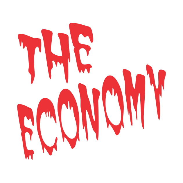 The Economy Monster by CrazyCreature