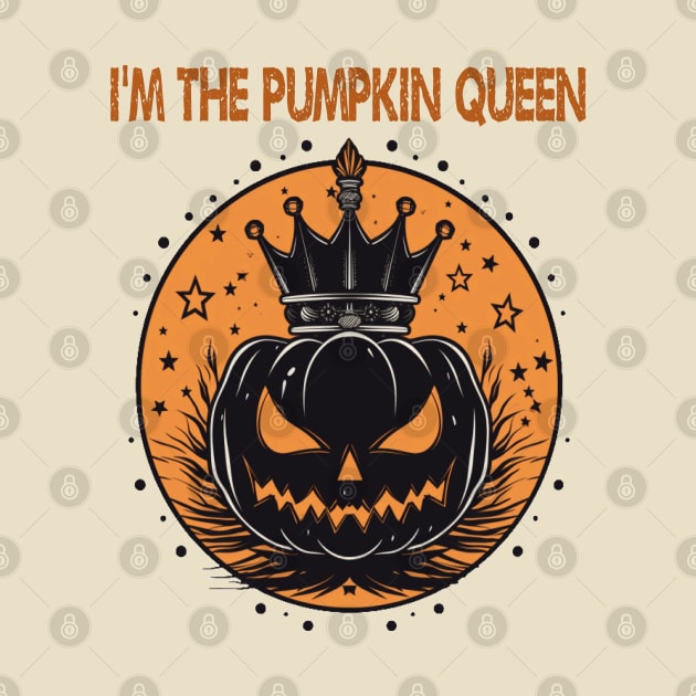 I'm the pumpkin queen by ArtfulDesign