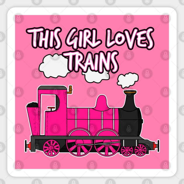 This Girl Loves Trains, Steam Train - Steam Train Girl - Sticker