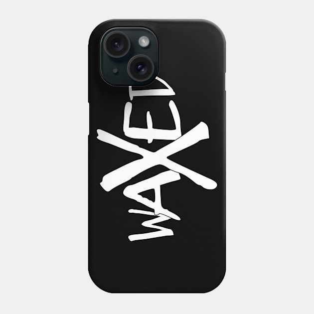 waXed Phone Case by DiPEGO NOW ENTERTAiNMENT
