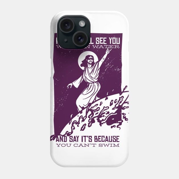 Surfing Jesus Phone Case by LR_Collections