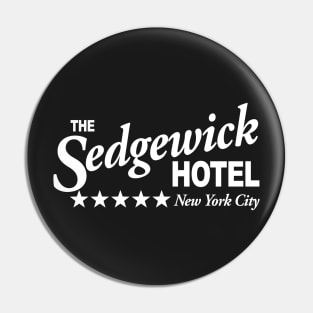 The Sedgewick Hotell white Pin