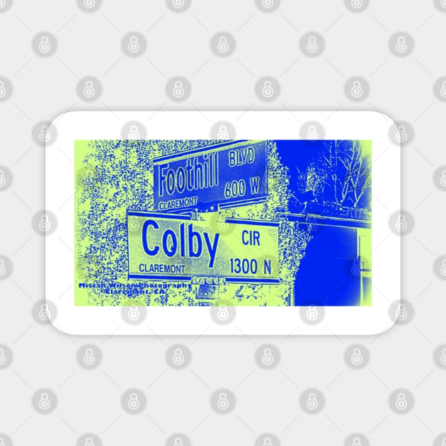 Foothill Boulevard & Colby Circle, Claremont, California by Mistah Wilson Magnet by MistahWilson