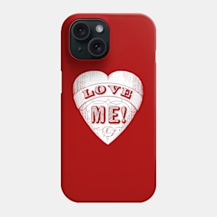 Love Me! Phone Case