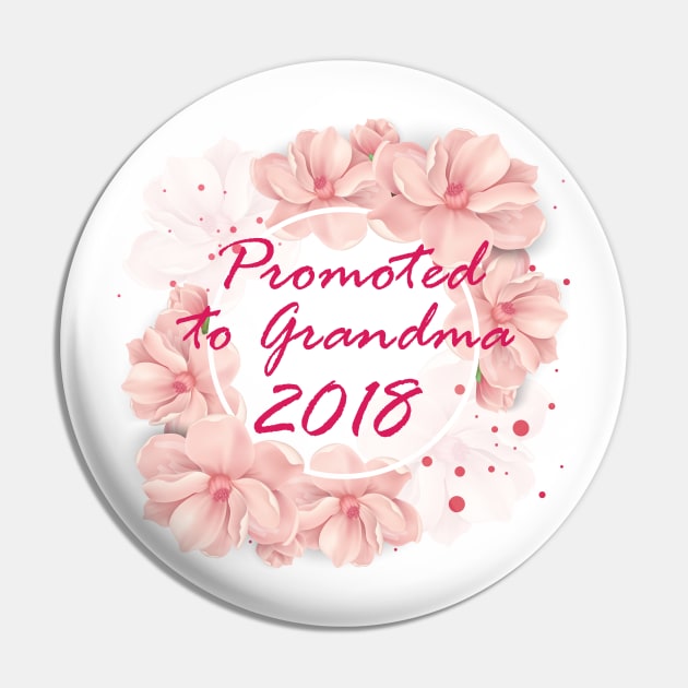 Promoted To Grandma 2018 - Great Grandma To Be Gifts Pin by chrizy1688