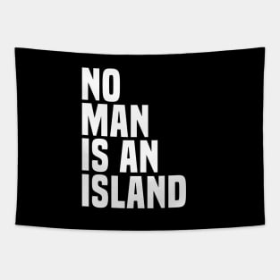 No Man Is An Island - Wisdom Quote Tapestry