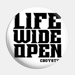 Cboystv Merch Life Wide Open Pin