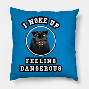 🏈 I Woke Up Feeling Dangerous, Feline Team Spirit Football Pillow