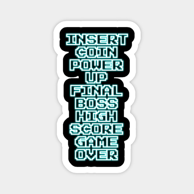 POWER UP FINAL BOSS HIGH SCORE GAME OVER WHITE BLUE GLOW Magnet by TONYSTUFF