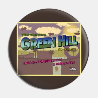 Green Hill Greetings Pin