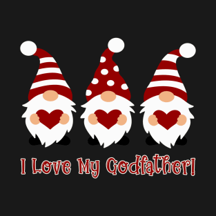 I Love My Godfather with Love Gnomes T-Shirt