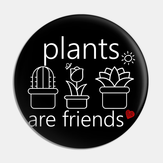 plants are friends Pin by Snoozy