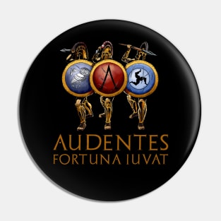 Audentes Fortuna Iuvat - Fortune Favours The Bold Pin