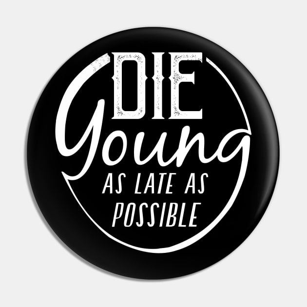 Die Young... Pin by TipToeTee