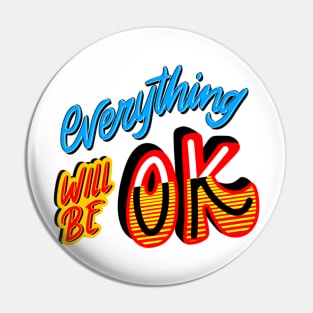 Everything will be ok Pin