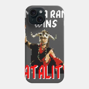 Mola Ram Wins, FATALITY Phone Case