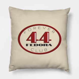 Forever 44 Fedora Club Pillow