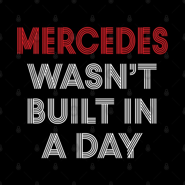 Mercedes wasn't built in a day Funny Birthday by WorkMemes