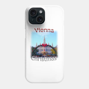 Austria - Vienna Christmas Market Phone Case