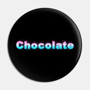 Chocolate Pin