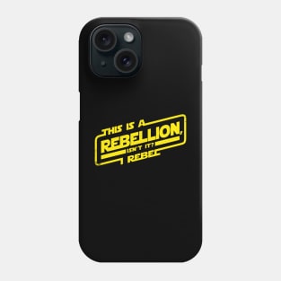 Cool Sci-fi Movie Rogue Rebel Quote For Typography Sci-fi Fans Phone Case