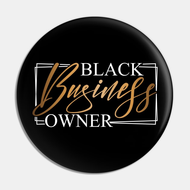 Black Business Owner Pin by BadDesignCo