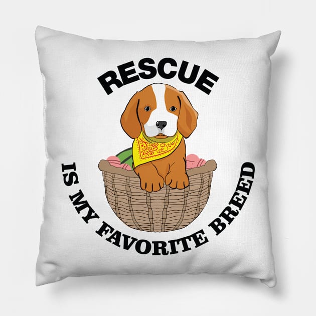 Rescue is my Favorite Breed Pillow by Issacart