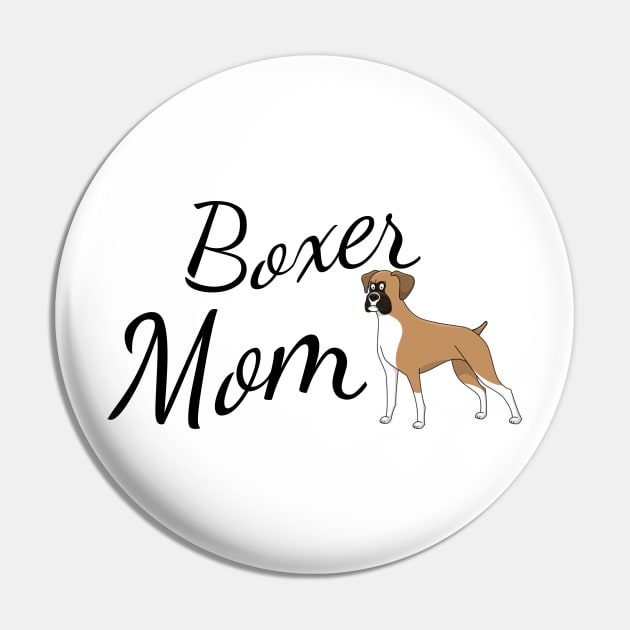 Boxer Dog Mom Pin by tribbledesign