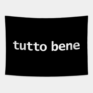 Tutto Bene All Good Typography White Text Tapestry