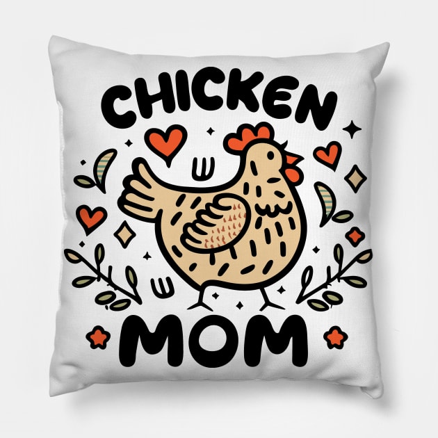 Cute "Chicken Mom" T- Shirt, Perfect Animal Lover Present, Farm Life Apparel, Chicken Lover Gift, Chicken Lady Top Pillow by Indigo Lake