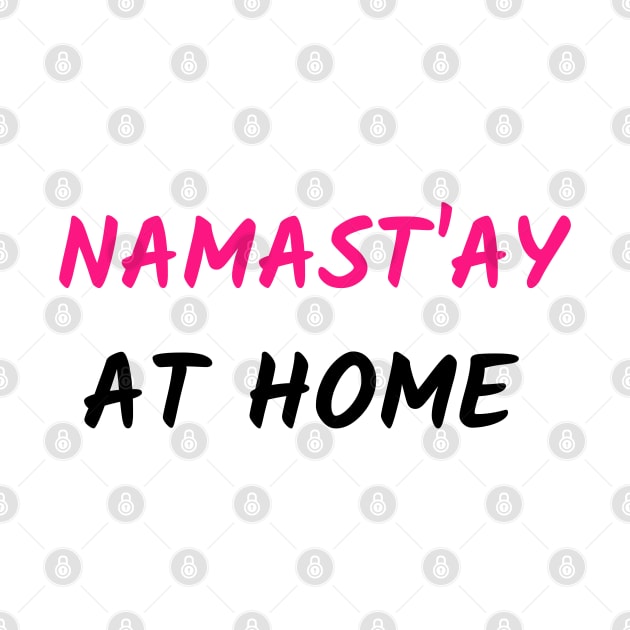 NAMAST`AY AT HOME by Relaxing Positive Vibe