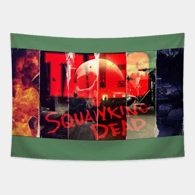 Tales of SQUAWKING DEAD ART Tapestry by SQUAWKING DEAD