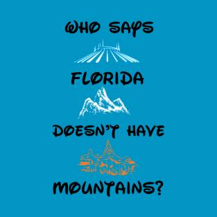 Magical Floridian Mountain Range T-Shirt