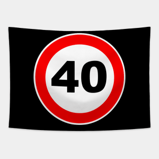 40th Birthday Gift Road Sign anniversary 40 jubilee gifts Tapestry