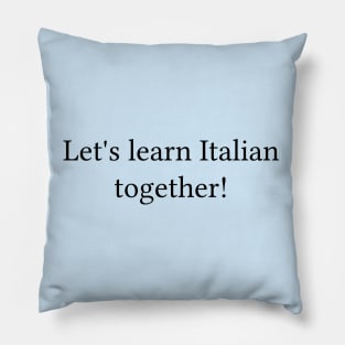 Let's learn Italian together! Pillow